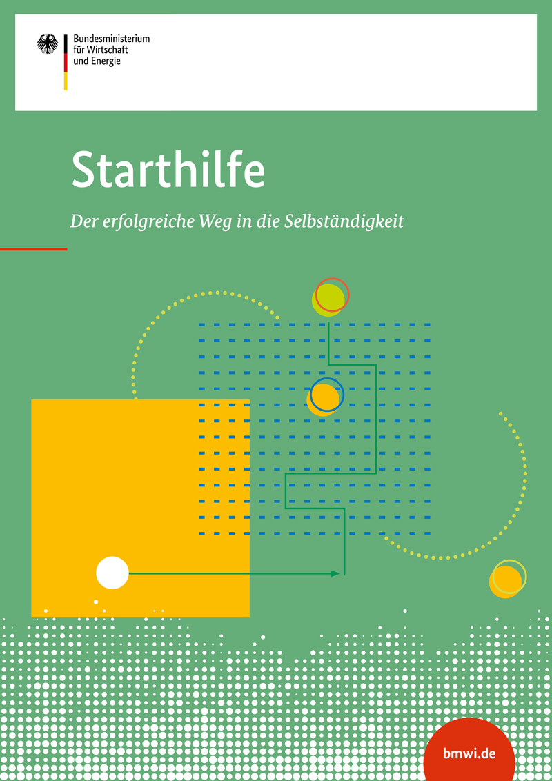 Deckblatt der Broschüre "Starthilfe: Der erfolgreiche Weg in die Selbständigkei" Deckblatt der Broschüre "Starthilfe: Der erfolgreiche Weg in die Selbständigkei"