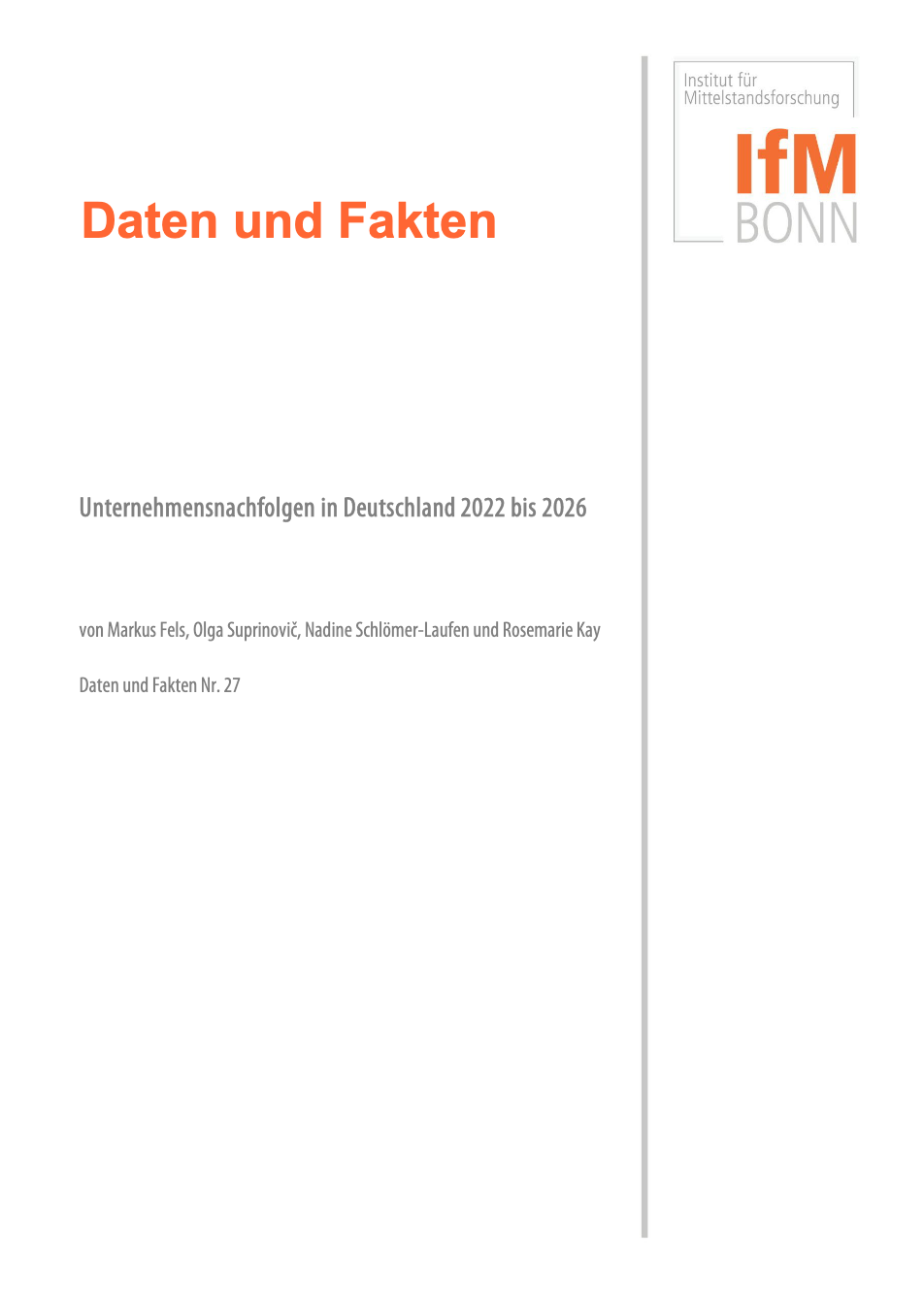 Titel IfM Studie Unternehmensnachfolge 2022-2026 Titel IfM Studie Unternehmensnachfolge 2022-2026
